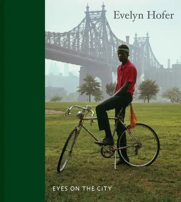 Evelyn Hofer: Eyes on the City - Hardcover
