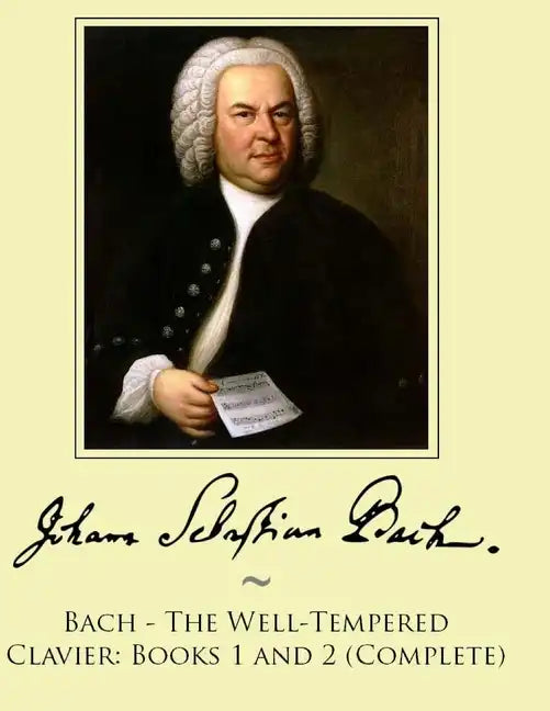 Bach - The Well-Tempered Clavier: Books 1 and 2 (Complete) - Paperback