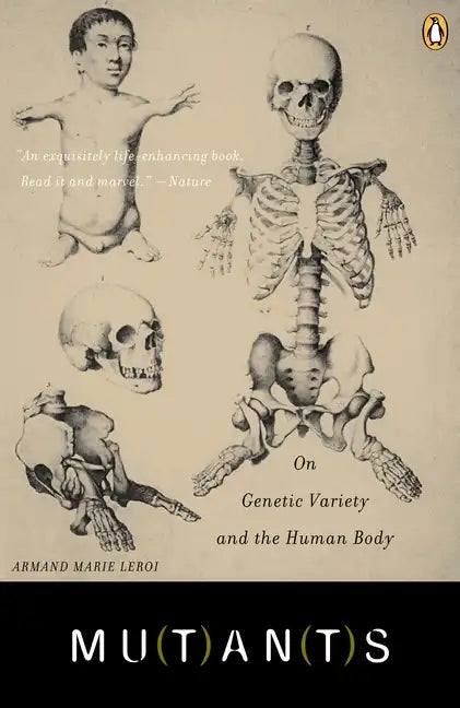 Mutants: On Genetic Variety and the Human Body - Paperback