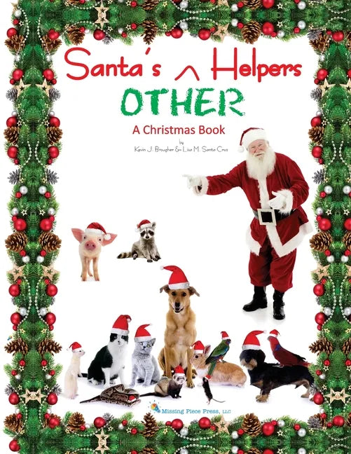 Santa's OTHER Helpers: A Christmas Book - Paperback
