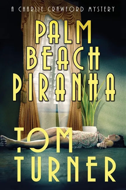 Palm Beach Piranha - Paperback