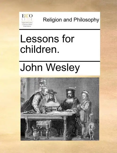 Lessons for Children. - Paperback