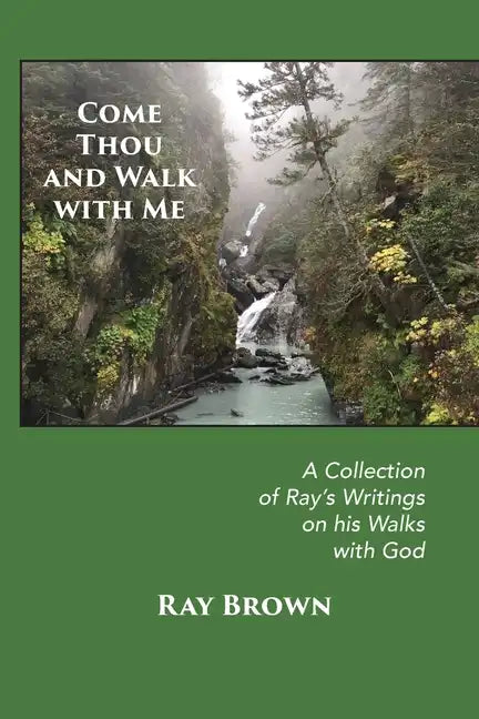 Come Thou and Walk with Me - Paperback