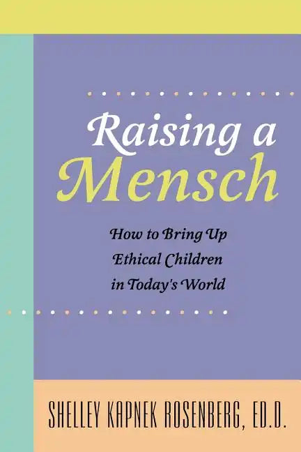 Raising a Mensch - Paperback