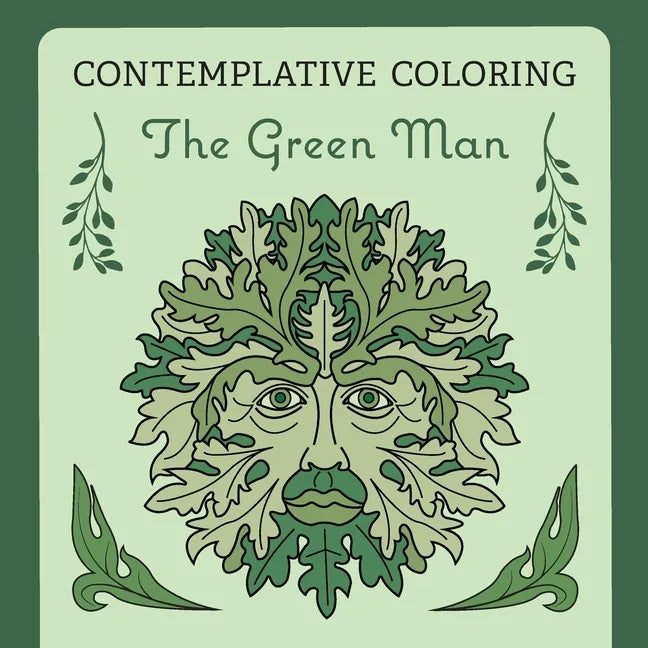The Green Man (Contemplative Coloring) - Paperback