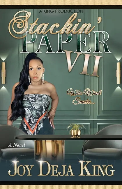 Stackin' Paper Part 7 Who Want Smoke - Paperback