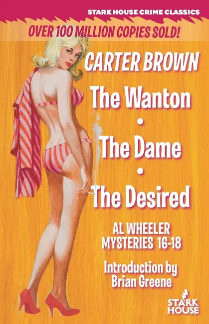 The Wanton / The Dame / The Desired - Paperback
