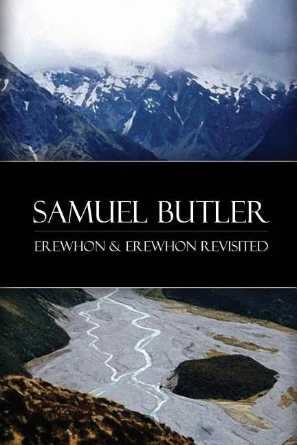 Erewhon & Erewhon Revisited - Paperback
