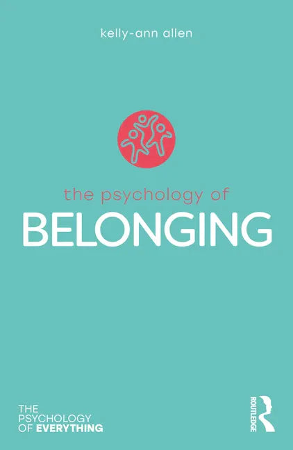 The Psychology of Belonging - Paperback