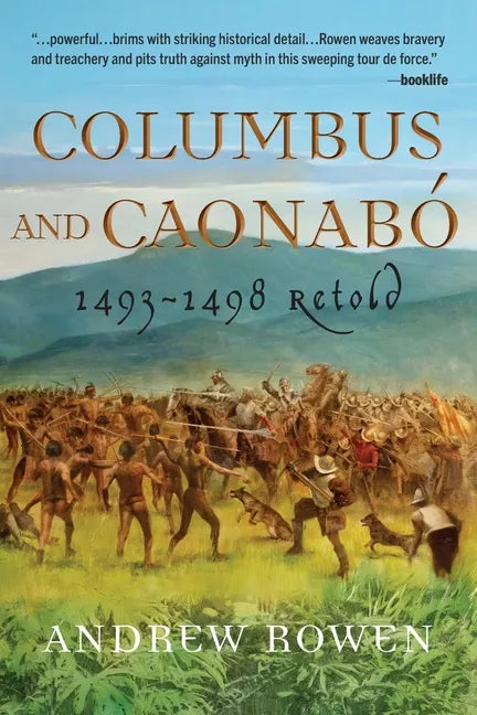 Columbus and Caonabó: 1493-1498 Retold - Paperback