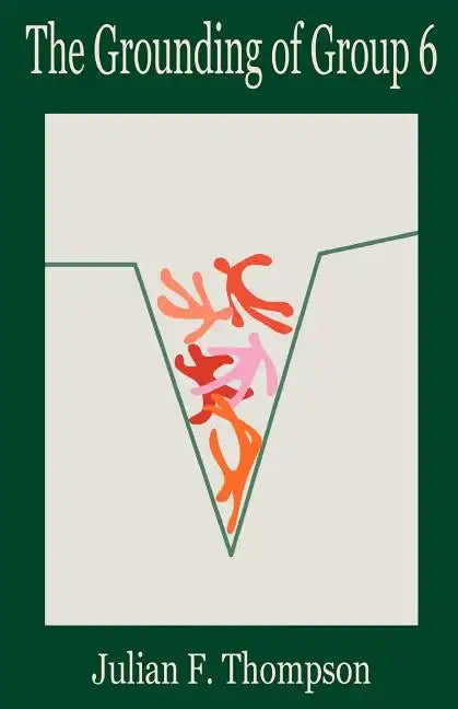 The Grounding of Group 6 - Paperback