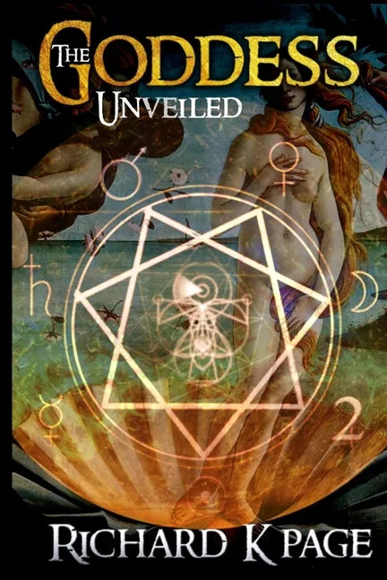 The Goddess Unveiled - Paperback