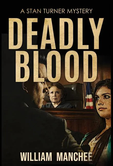 Deadly Blood - Hardcover
