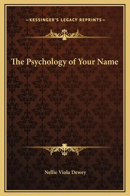 The Psychology of Your Name - Hardcover