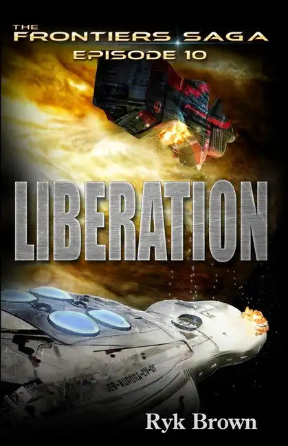 Ep.#10 - "Liberation" - Paperback