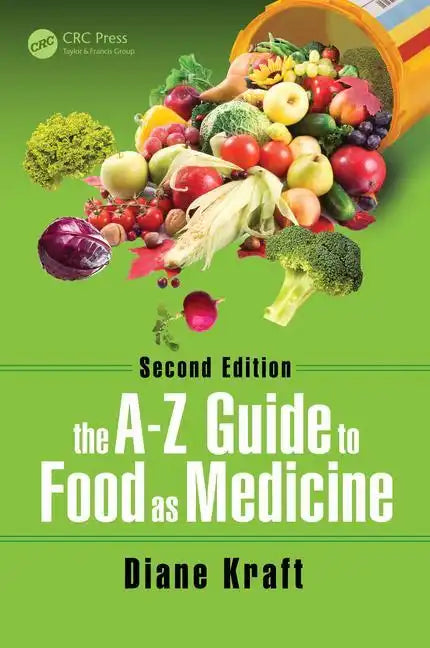 The A-Z Guide to Food as Medicine, Second Edition - Paperback