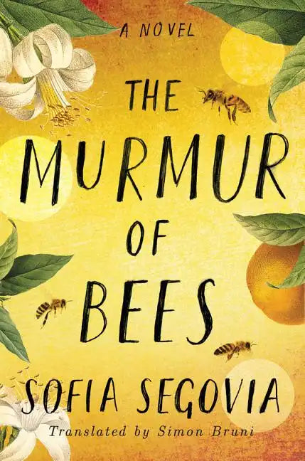 The Murmur of Bees - Hardcover