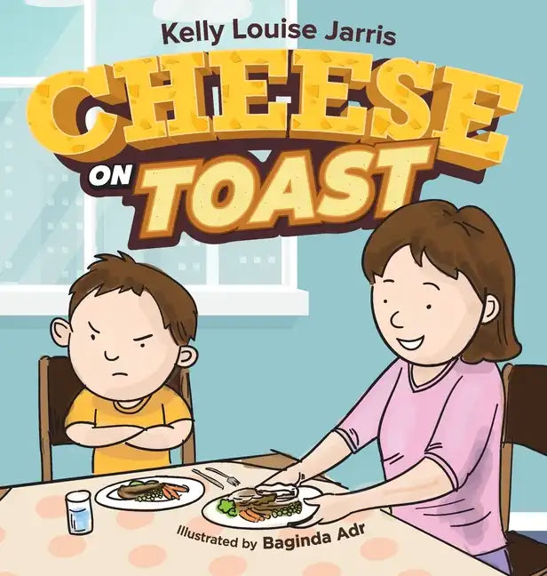 Cheese On Toast - Hardcover