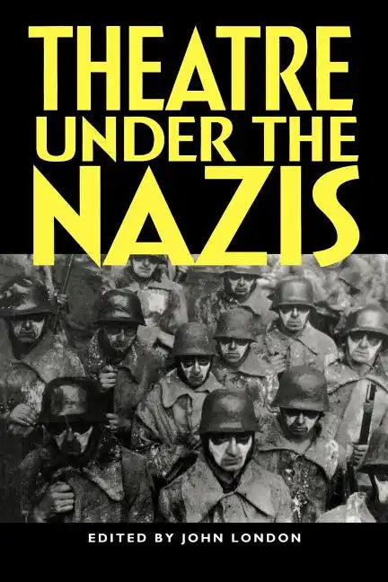 Theatre Under the Nazis - Paperback