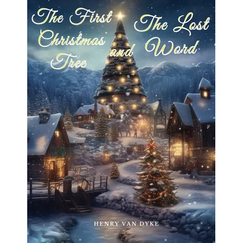 The First Christmas Tree and The Lost Word - Paperback