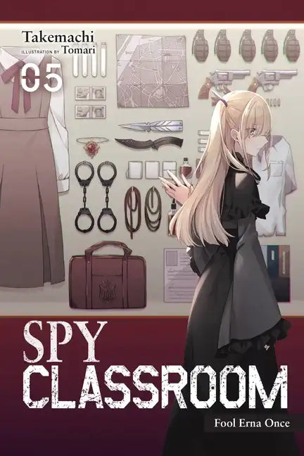 Spy Classroom, Vol. 5 (Light Novel): Fool Erna Once Volume 5 - Paperback