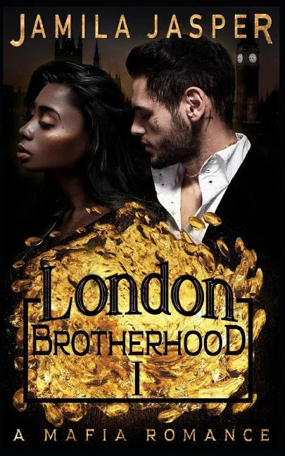 The London Brotherhood I: A Mafia Romance - Paperback