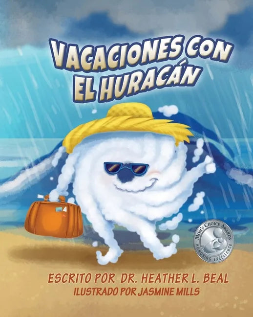 Vacaciones con el Huracán (Spanish Edition): Un libro de preparación sobre huracanes - Paperback
