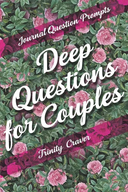 Journal Question Prompts - Deep Questions for Couples - Paperback