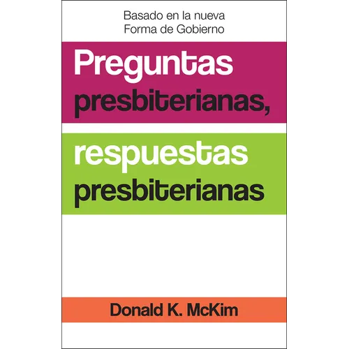 Presbyterian Questions, Presbyterian Answers, Spanish Edition - Paperback
