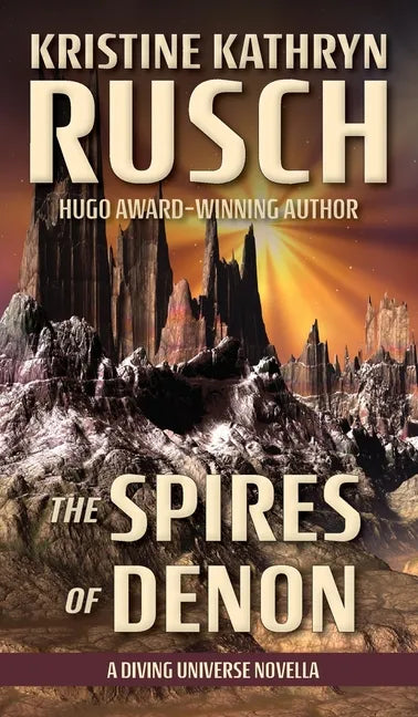 The Spires of Denon: A Diving Universe Novella - Hardcover