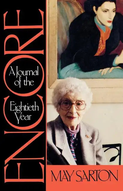 Encore: A Journal of the Eightieth Year - Paperback