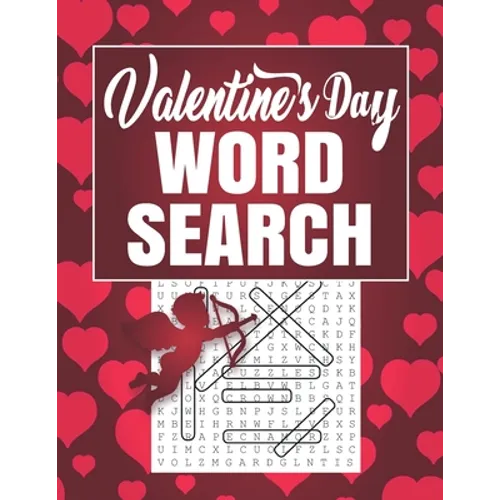 Valentine's Day Word Search: Word Search Puzzles for Everyone - Large Print Word Search Puzzles - Holiday Fun for Everyone themed word search puzzl - Paperback
