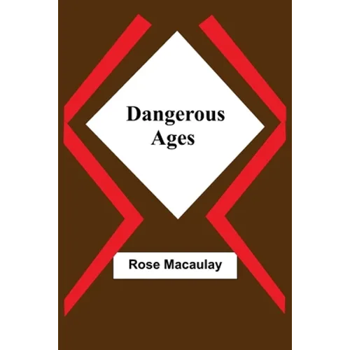 Dangerous Ages - Paperback