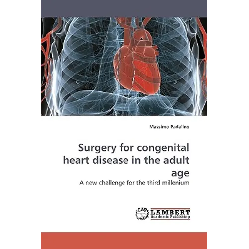 Surgery for Congenital Heart Disease in the Adult Age - Paperback