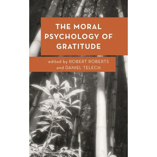 The Moral Psychology of Gratitude - Paperback
