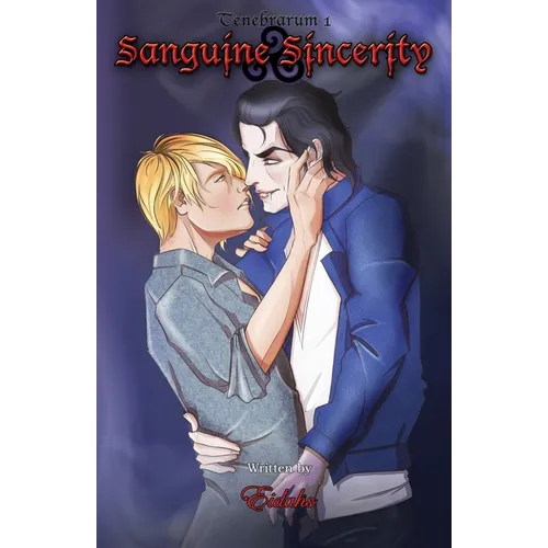 Sanguine Sincerity (Tenebrarum 1): Gay Vampire Romance Thriller - Paperback