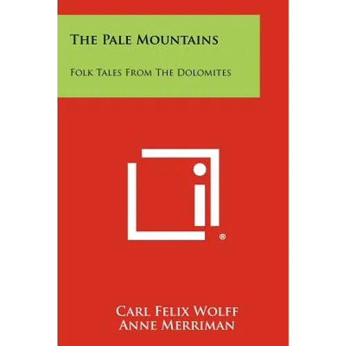 The Pale Mountains: Folk Tales From The Dolomites - Paperback
