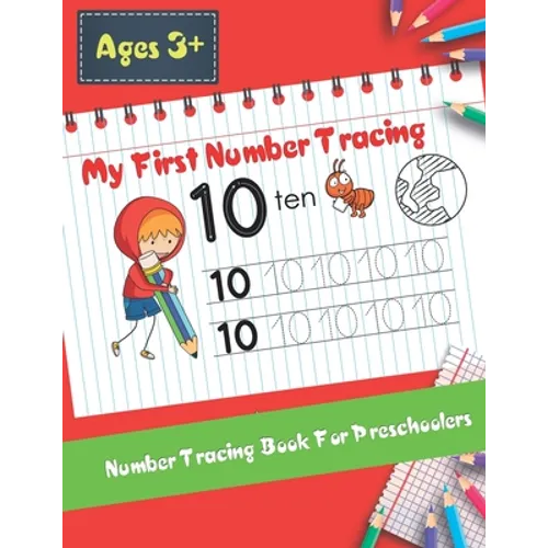 My First Number Tracing Book For Preschoolers: Best Workbook for Kids Practice with Pen Control, Tracing and learning Numbers for kids Kindergarten (a - Paperback