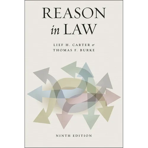 Reason in Law: Ninth Edition - Paperback