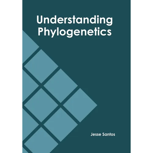 Understanding Phylogenetics - Hardcover