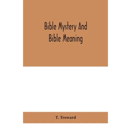 Bible Mystery And Bible Meaning - Paperback