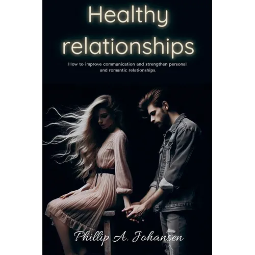 Healthy Relationships - Paperback
