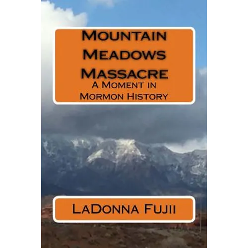 Mountain Meadows Massacre - Paperback