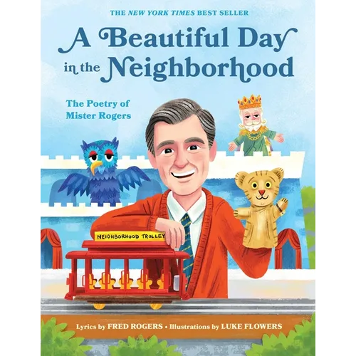 A Beautiful Day in the Neighborhood: The Poetry of Mister Rogers - Hardcover