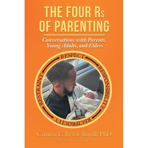 The Four Rs of Parenting: (Second Edition) - Paperback