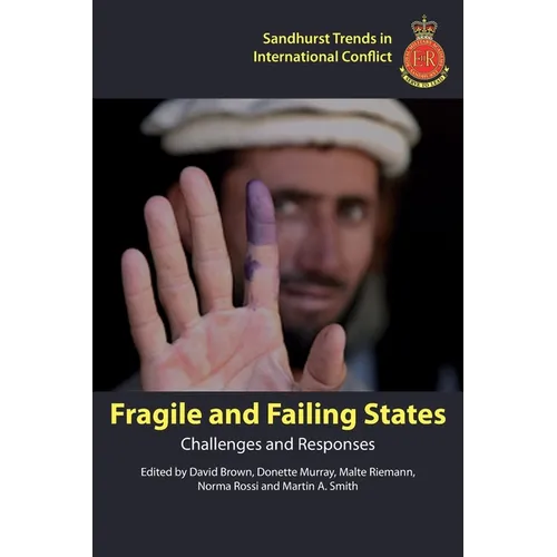 Fragile and Failing States: Challenges and Responses - Paperback