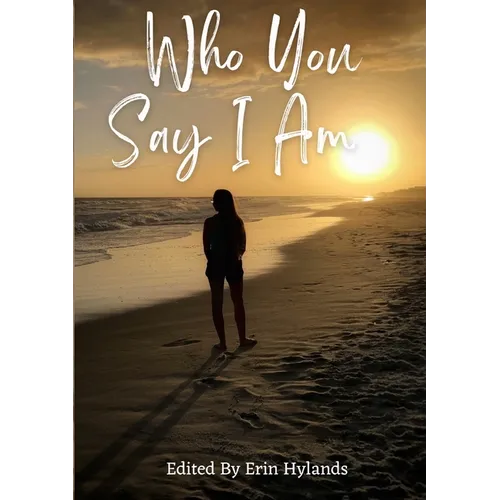 Who You Say I Am - Paperback
