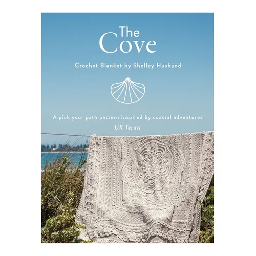 The Cove Crochet Blanket UK Terms: A pick your path pattern inspired by coastal adventures - Paperback