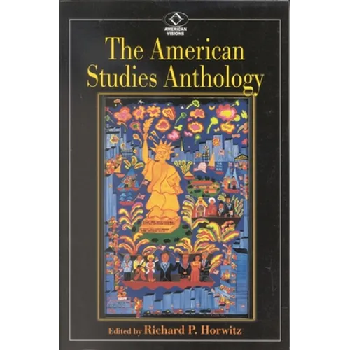 The American Studies Anthology - Paperback