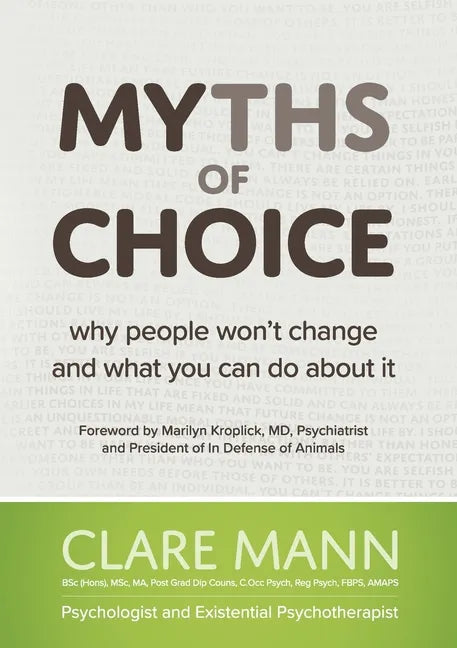 Myths of Choice: Why people won't change and what you can do about it - Paperback